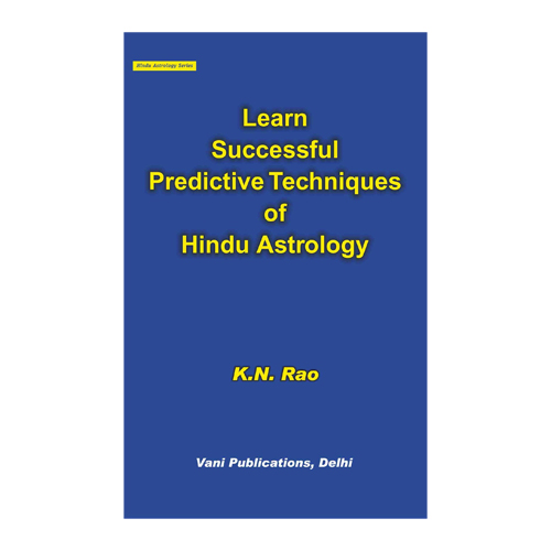 Learn Successful Predictive Techniques of Hindu Astrology