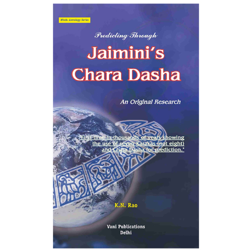 Predicting through Jaiminiâ€™s Chara Dasha