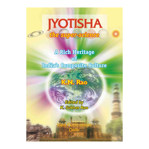 Jyothisha; the Super Science